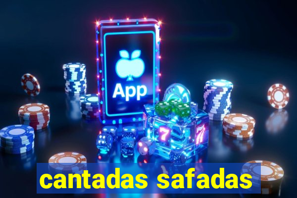 cantadas safadas